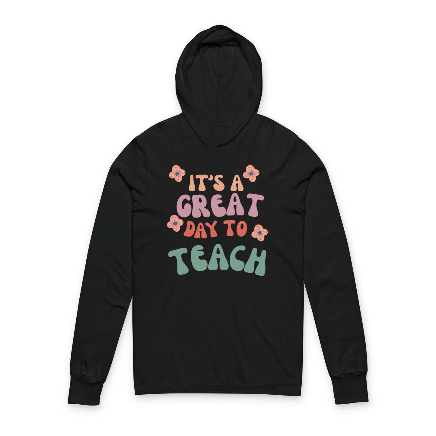 Teacher Appreciation Long Sleeve Lightweight Tee Unisex Hooded (Multiple Colors & Sizes)