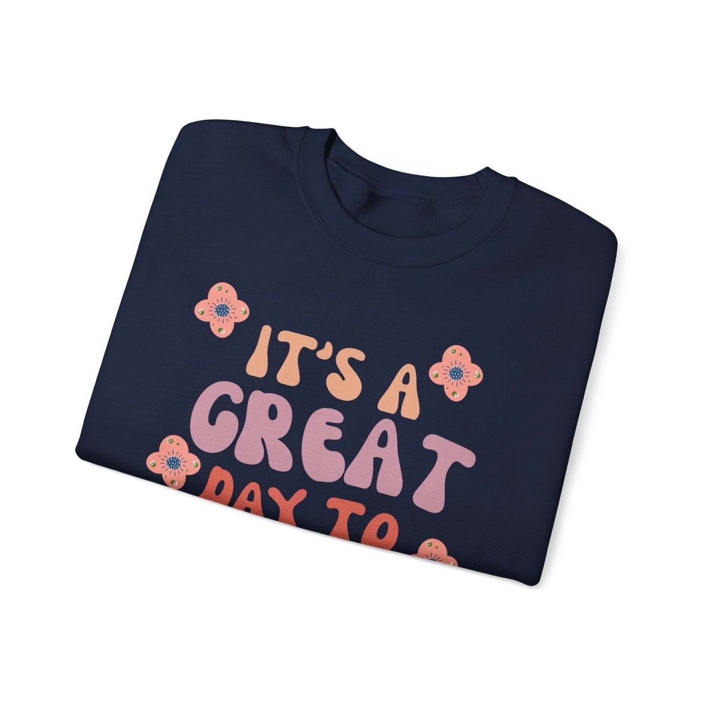 Teacher Appreciation Sweatshirt - "It's a Great Day to Teach" (Multiple Colors & Sizes)