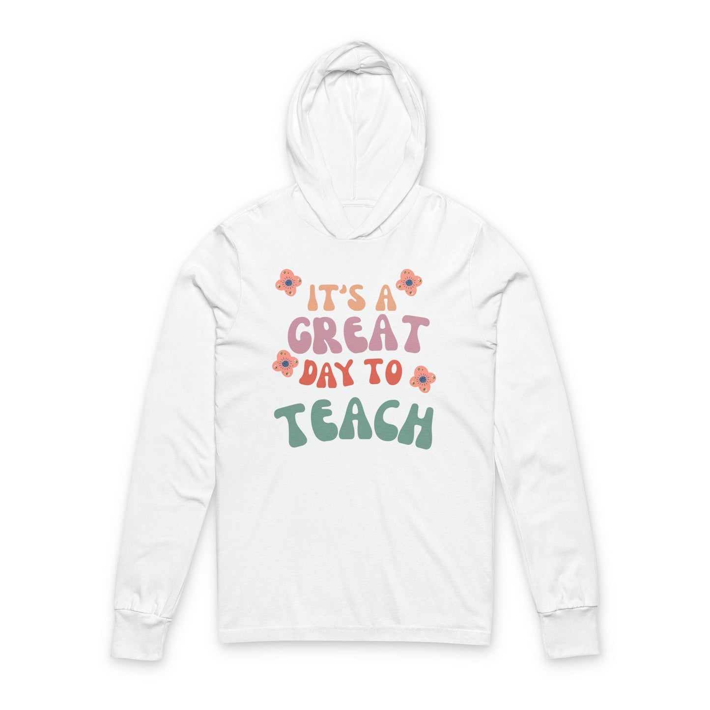 Teacher Appreciation Long Sleeve Lightweight Tee Unisex Hooded (Multiple Colors & Sizes)